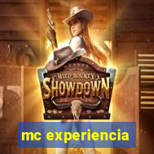 mc experiencia